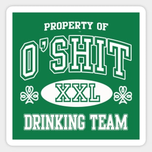 O'Shit Irish Drinking Team St Patrick's Day Magnet